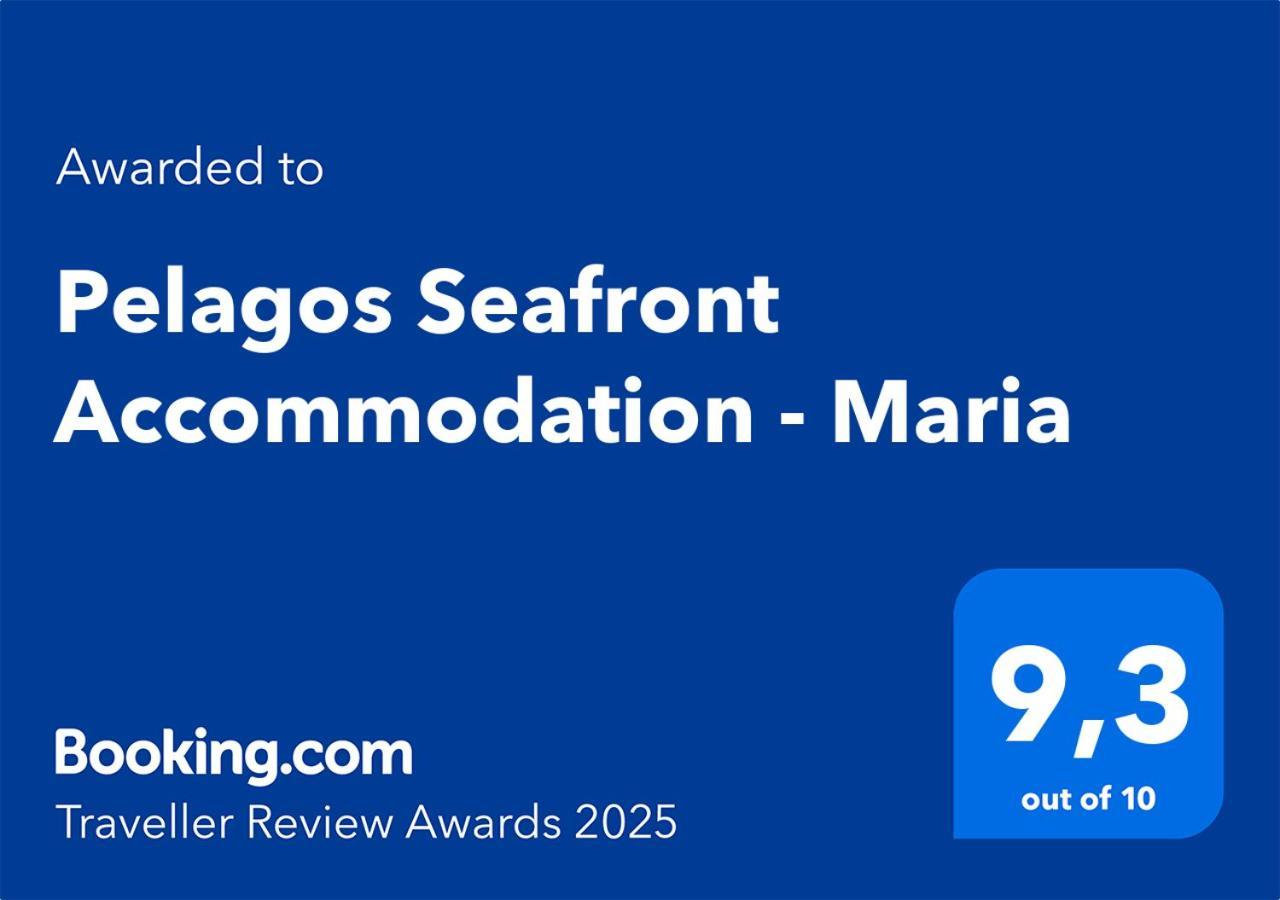 Pelagos Seafront Accommodation - Maria Myrties Extérieur photo